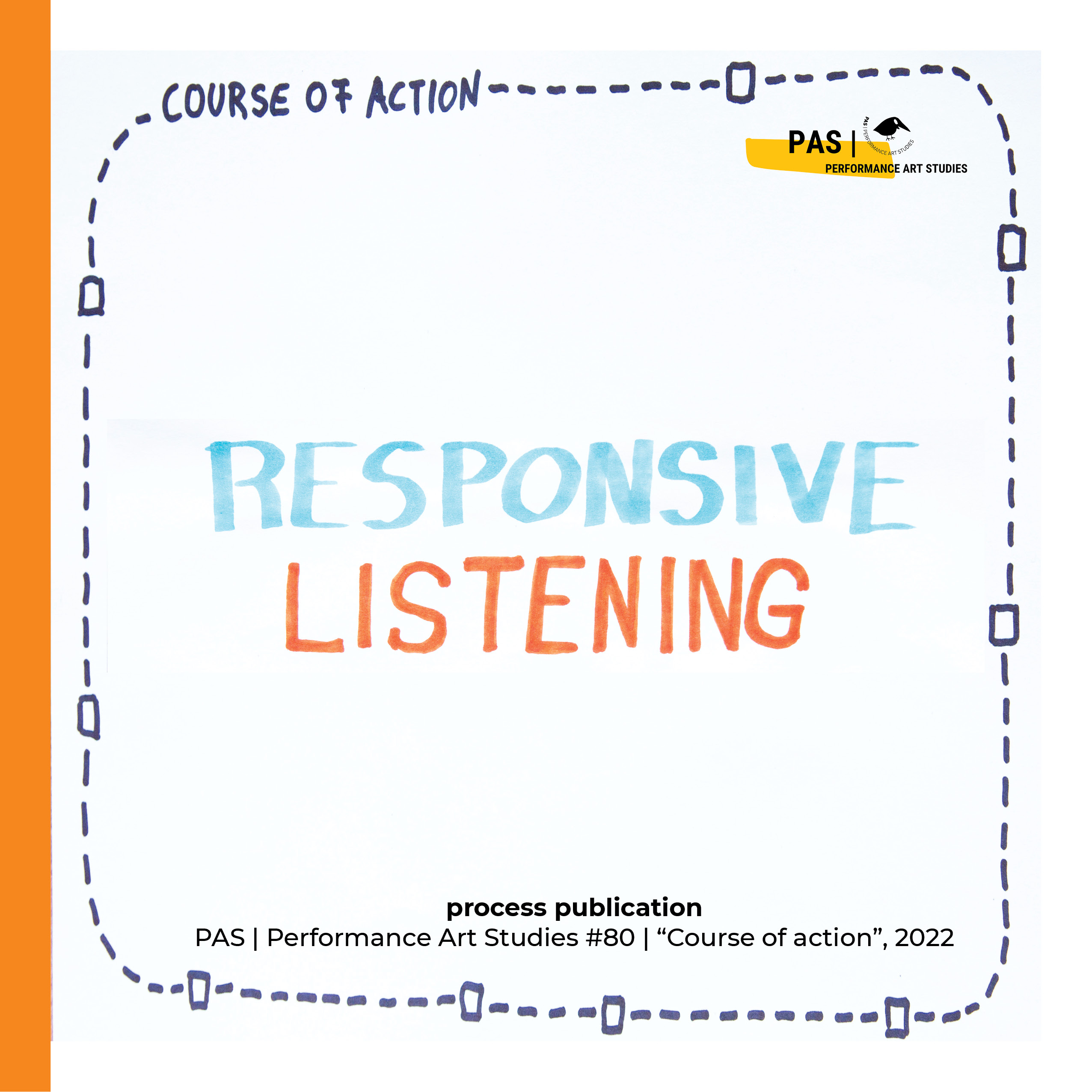 Cover page of the process publication "Responsive Listening" documenting the whole performance process of PAS | Performance Art Studies 80 in Nijmegen, Netherlands